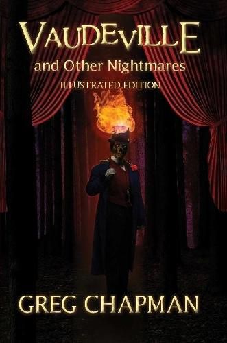 Vaudeville and Other Nightmares