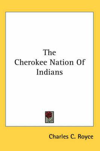 Cover image for The Cherokee Nation of Indians