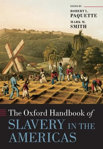 Cover image for The Oxford Handbook of Slavery in the Americas