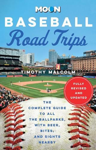 Cover image for Moon Baseball Road Trips (Second Edition)