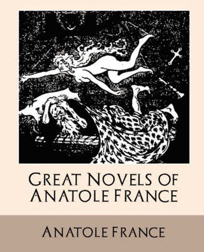 Great Novels of Anatole France