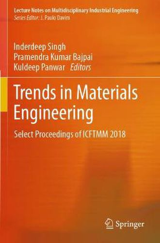 Cover image for Trends in Materials Engineering: Select Proceedings of ICFTMM 2018