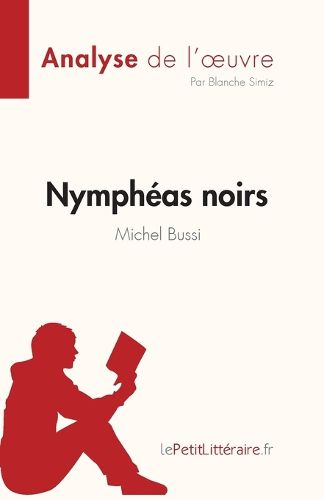 Cover image for Nympheas noirs de Michel Bussi (Analyse de l'oeuvre)