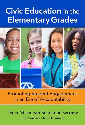 Cover image for Civic Education in the Elementary Grades: Promoting Engagement in an Era of Accountability