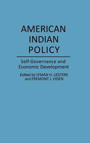 American Indian Policy: Self-Governance and Economic Development