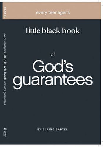 Every Teenager's Little Black Book on God's Guarantees