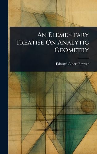Cover image for An Elementary Treatise On Analytic Geometry