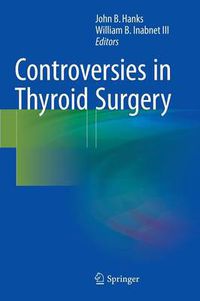 Cover image for Controversies in Thyroid Surgery