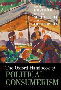 Cover image for The Oxford Handbook of Political Consumerism