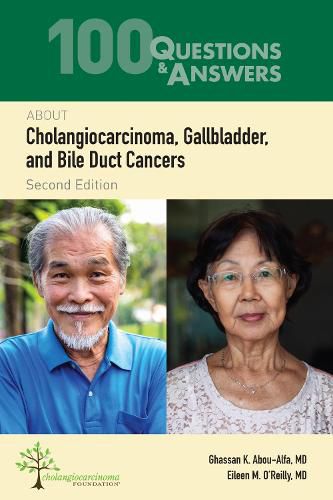 Cover image for 100 Questions & Answers About Cholangiocarcinoma, Gallbladder, and Bile Duct Cancers