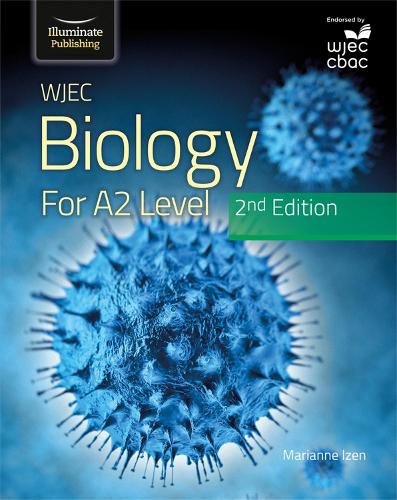 Cover image for WJEC Biology for A2 Level Student Book: 2nd Edition