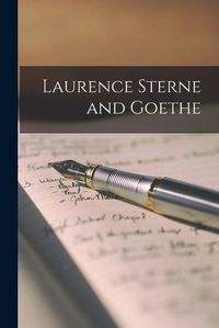 Cover image for Laurence Sterne and Goethe