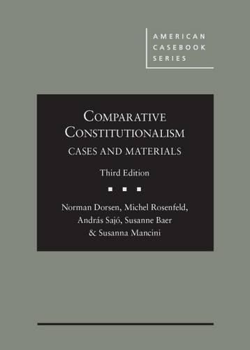 Comparative Constitutionalism: Cases And Materials, Norman Dorsen ...