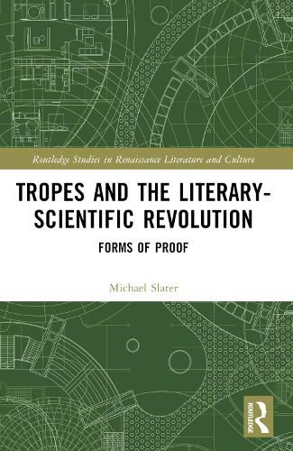 Cover image for Tropes and the Literary-Scientific Revolution