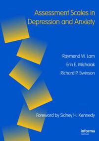 Cover image for Assessment Scales in Depression, Mania and Anxiety: (Servier Edn)