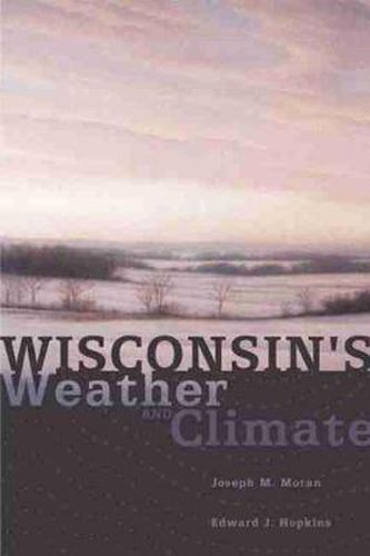 Cover image for Wisconsin's Weather and Climate