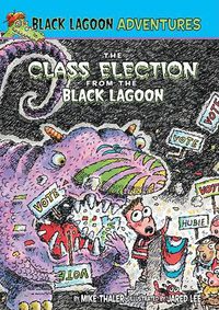 Cover image for Class Election from the Black Lagoon