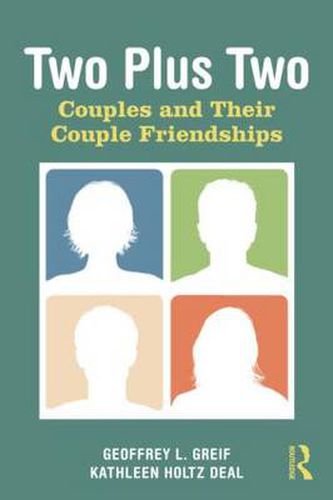 Cover image for Two Plus Two: Couples and Their Couple Friendships