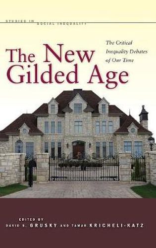 Cover image for The New Gilded Age: The Critical Inequality Debates of Our Time