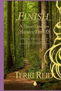 Cover image for Finish - A Shear Disaster Mystery (Book 6)