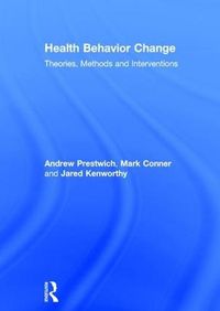 Cover image for Health Behavior Change: Theories, Methods and Interventions