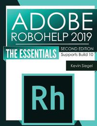 Cover image for Adobe RoboHelp 2019: The Essentials (2nd Edition)