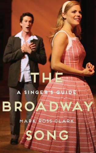 The Broadway Song: A Singer's Guide