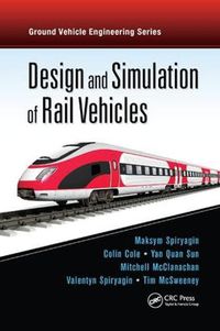 Cover image for Design and Simulation of Rail Vehicles