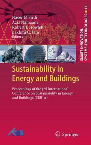 Cover image for Sustainability in Energy and Buildings: Proceedings of the 3rd International Conference on Sustainability in Energy and Buildings (SEB11)