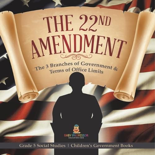 Cover image for The 22nd Amendment