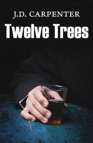 Cover image for Twelve Trees: A Campbell Young Mystery