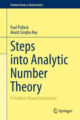 Cover image for Steps into Analytic Number Theory: A Problem-Based Introduction