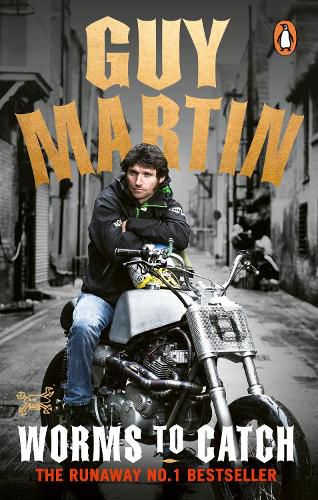 Guy Martin: Worms to Catch