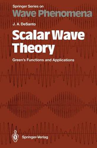 Cover image for Scalar Wave Theory: Green's Functions and Applications