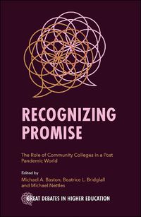 Cover image for Recognizing Promise: The Role of Community Colleges in a Post Pandemic World