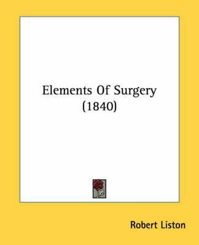 Cover image for Elements of Surgery (1840)