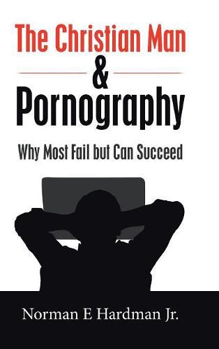 Cover image for The Christian Man and Pornography