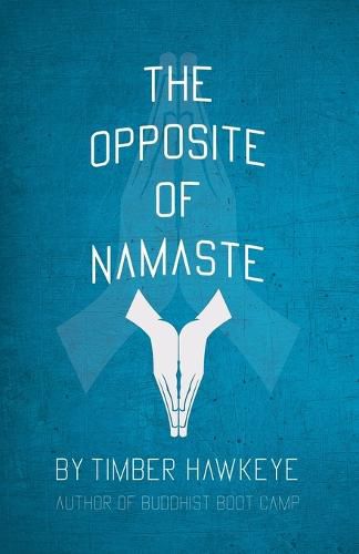 Cover image for The Opposite of Namaste