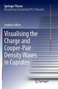 Cover image for Visualising the Charge and Cooper-Pair Density Waves in Cuprates