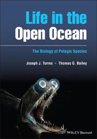 Cover image for Life in the Open Ocean - The Biology of Pelagic Species