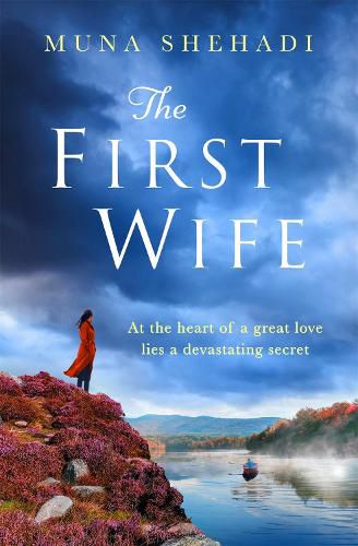 Cover image for The First Wife: An electric and emotional read of dramatic secrets you won't be able to put down!