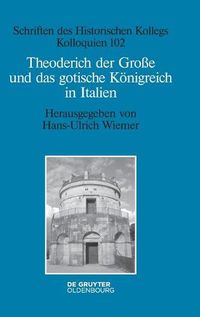 Cover image for Theoderich der Grosse und das gotische Koenigreich in Italien