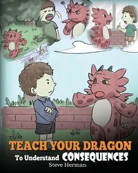 Cover image for Teach Your Dragon to Understand Consequences