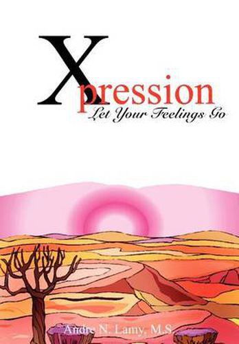 Cover image for Xpression: Let Your Feelings Go