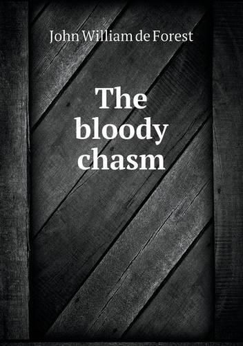 The bloody chasm