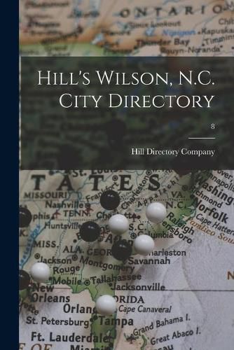 Cover image for Hill's Wilson, N.C. City Directory; 8