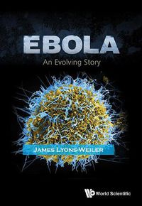 Cover image for Ebola: An Evolving Story