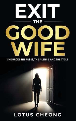 Cover image for Exit the GOOD WIFE