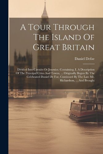 Cover image for A Tour Through The Island Of Great Britain