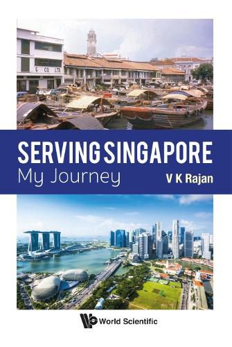 Cover image for Serving Singapore: My Journey